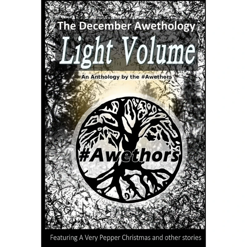 کتاب The December Awethology - Light Volume اثر جمعي از نويسندگان انتشارات تازه ها