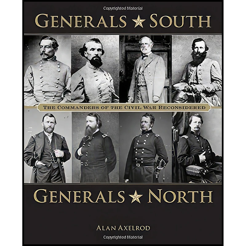کتاب Generals South, Generals North اثر Alan Axelrod انتشارات Lyons Press
