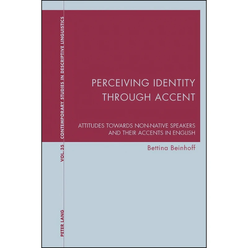 کتاب Perceiving Identity through Accent اثر Bettina Beinhoff انتشارات بله