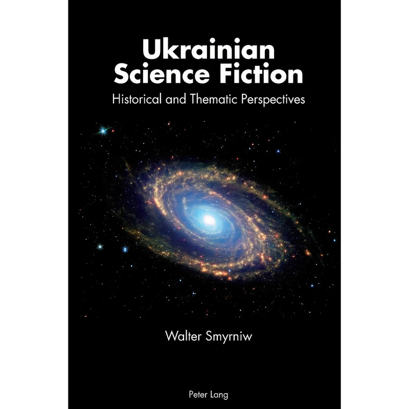 کتاب Ukrainian Science Fiction اثر Walter Smyrniw انتشارات تازه ها