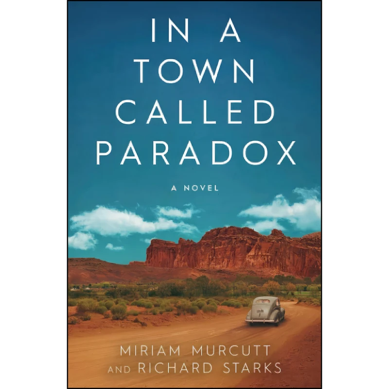 کتاب In a Town Called Paradox اثر Richard Starks and Miriam Murcutt انتشارات تازه ها