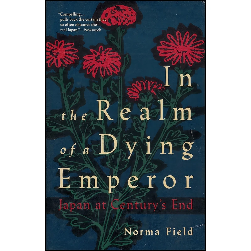 کتاب In the Realm of a Dying Emperor اثر Norma Field انتشارات Pantheon