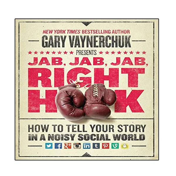 کتاب Jab, Jab, Jab, Right Hook اثر Gary Vaynerchuk انتشارات نبض دانش