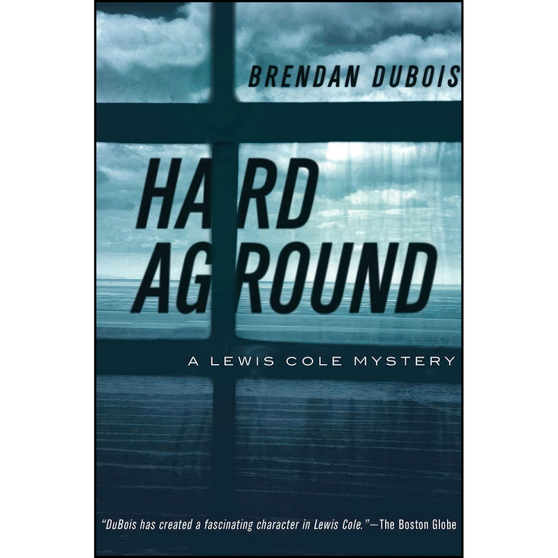 کتاب Hard Aground اثر Brendan DuBois انتشارات Pegasus Books