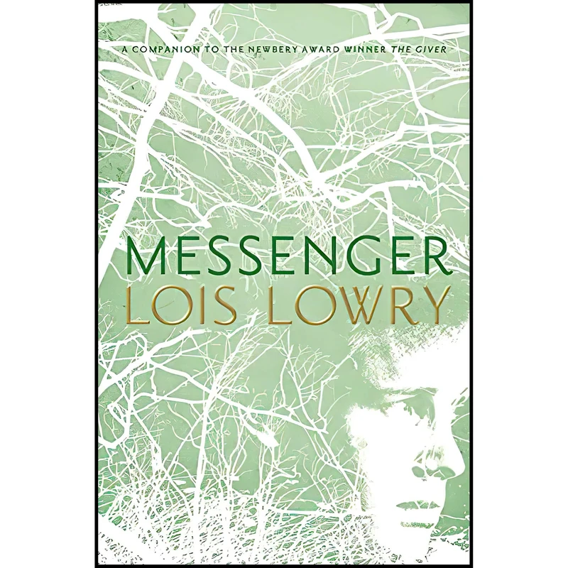 کتاب Messenger اثر Lois Lowry انتشارات Houghton Mifflin Harcourt
