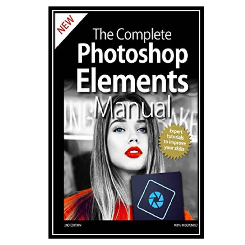 کتاب The Complete Photoshop Elements Manual اثر جمعی از نویسندگان انتشارات مؤلفین طلایی