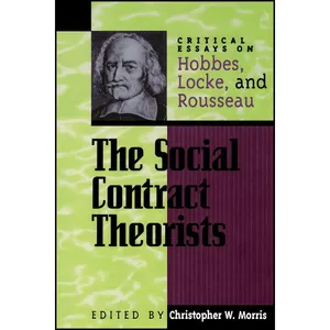کتاب The Social Contract Theorists اثر Christopher W. Morris انتشارات تازه ها