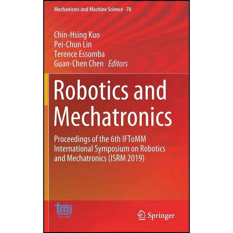 کتاب Robotics and Mechatronics  اثر Kuo انتشارات Springer