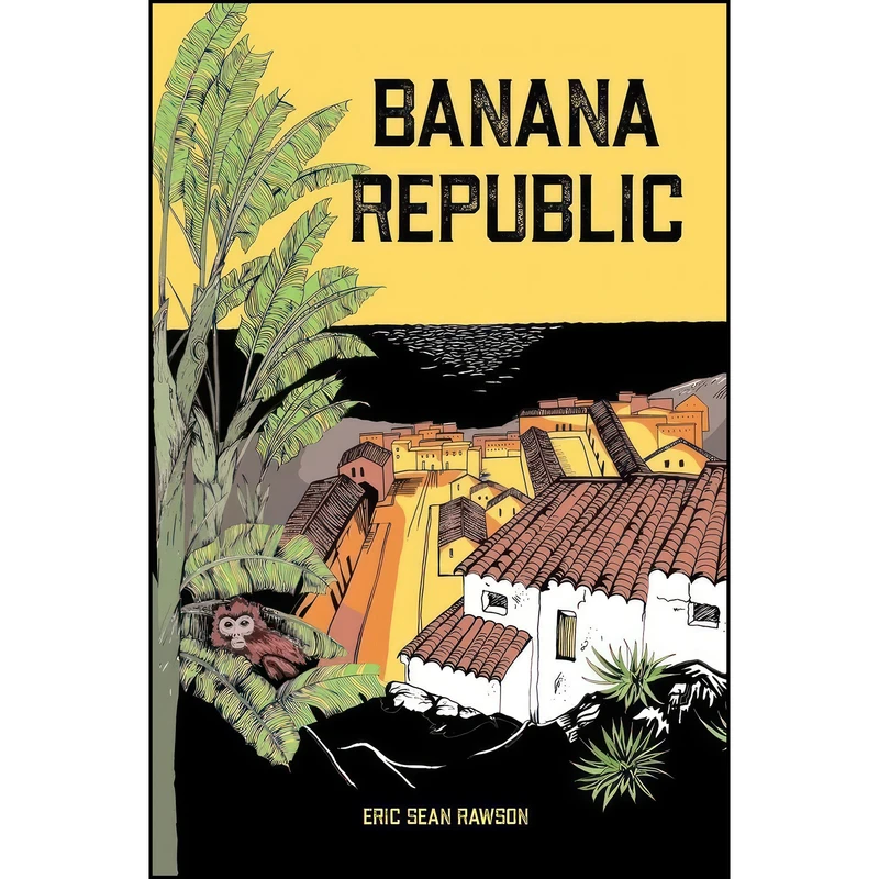 کتاب Banana Republic اثر Eric Rawson انتشارات Regal House Publishing