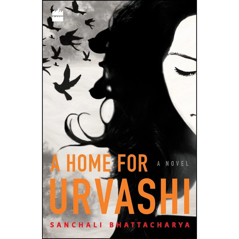 کتاب A Home for Urvashi اثر Bhattacharya Sanchali انتشارات HarperCollins