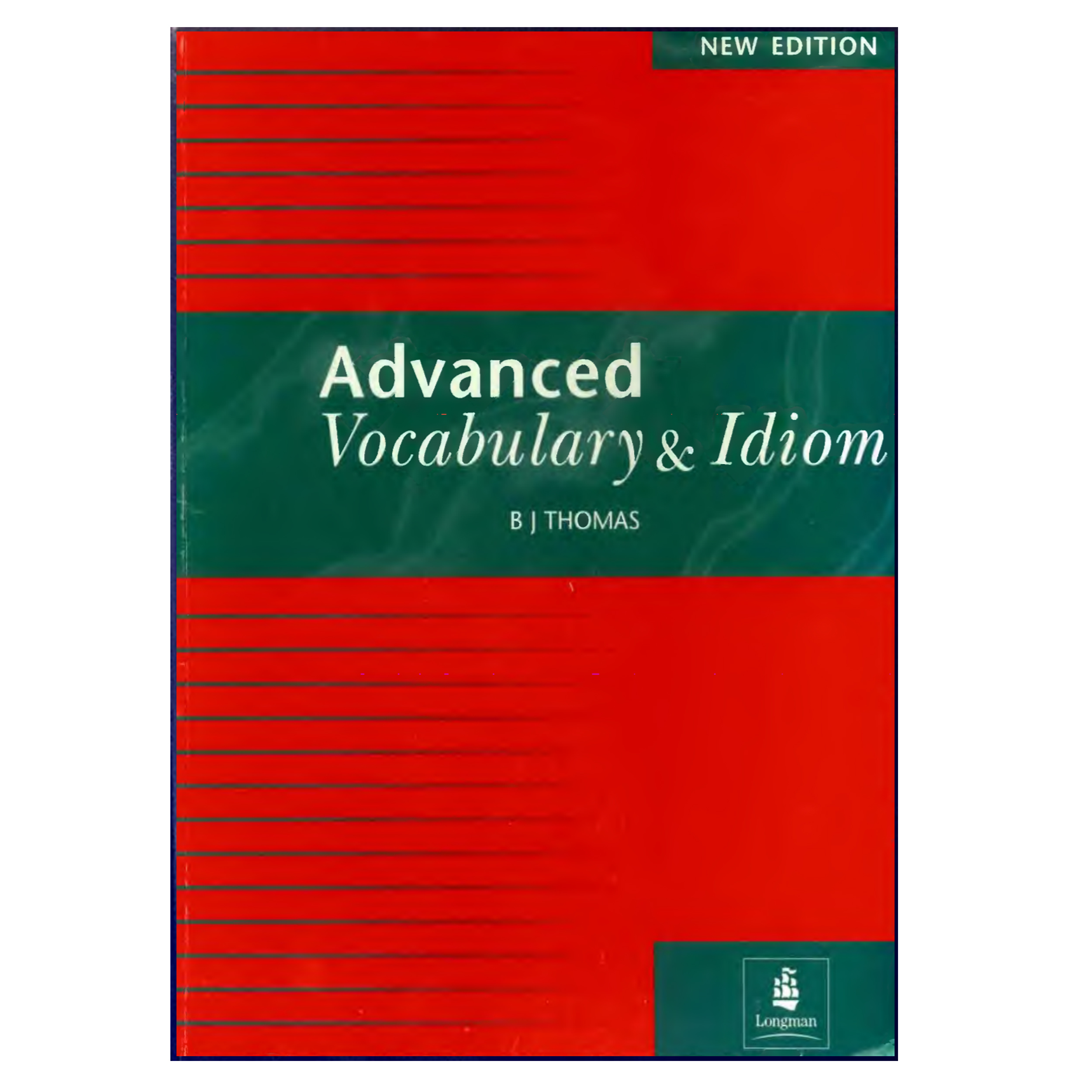 کتاب Advanced Vocabulary & Idiom اثر B. J. Thomas انتشارات هدف نوین