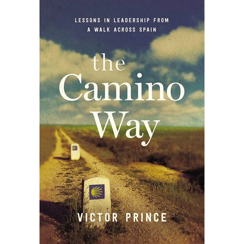کتاب The Camino Way اثر Victor Prince انتشارات AMACOM