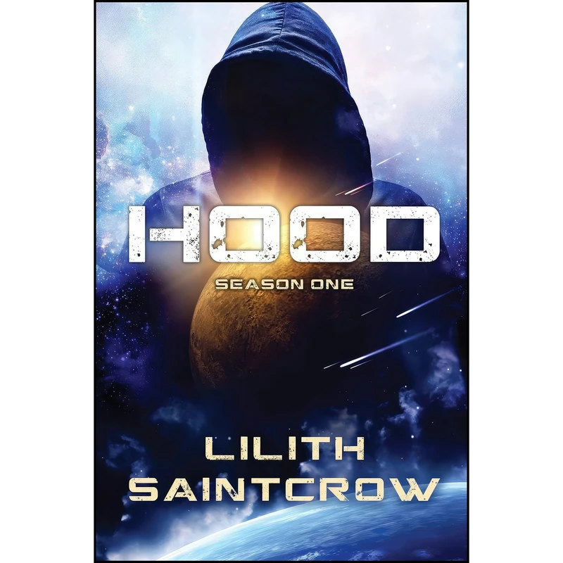 کتاب Hood اثر Lilith Saintcrow انتشارات Lilith Saintcrow