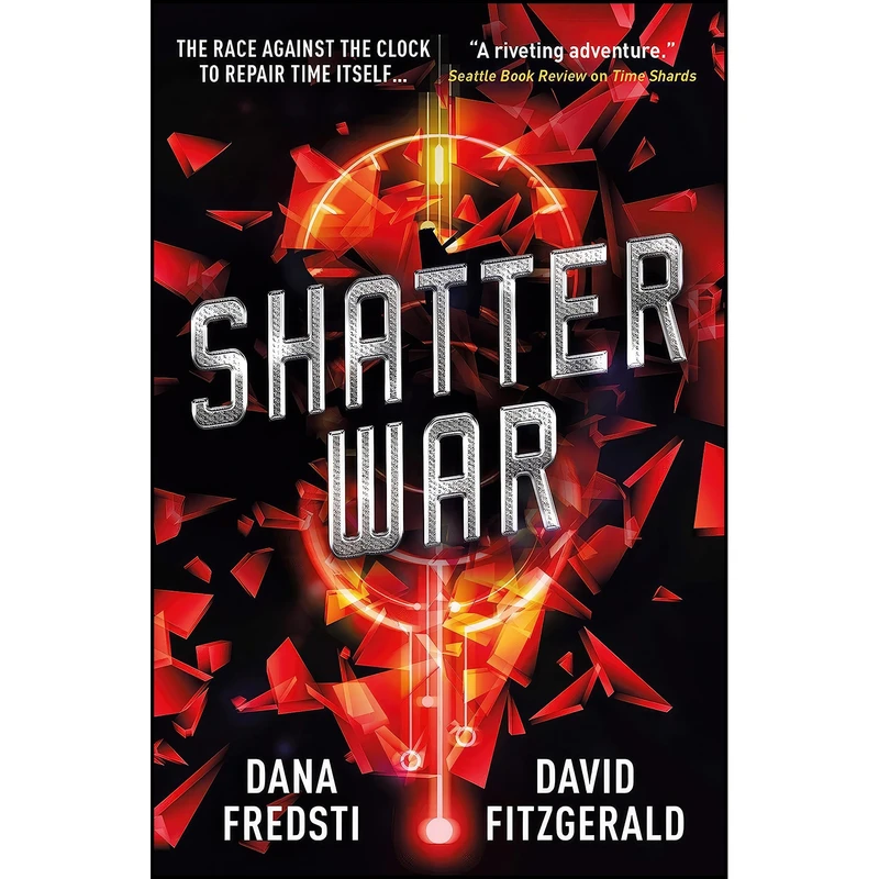 کتاب Shatter War اثر Dana Fredsti and David Fitzgerald انتشارات Titan Books