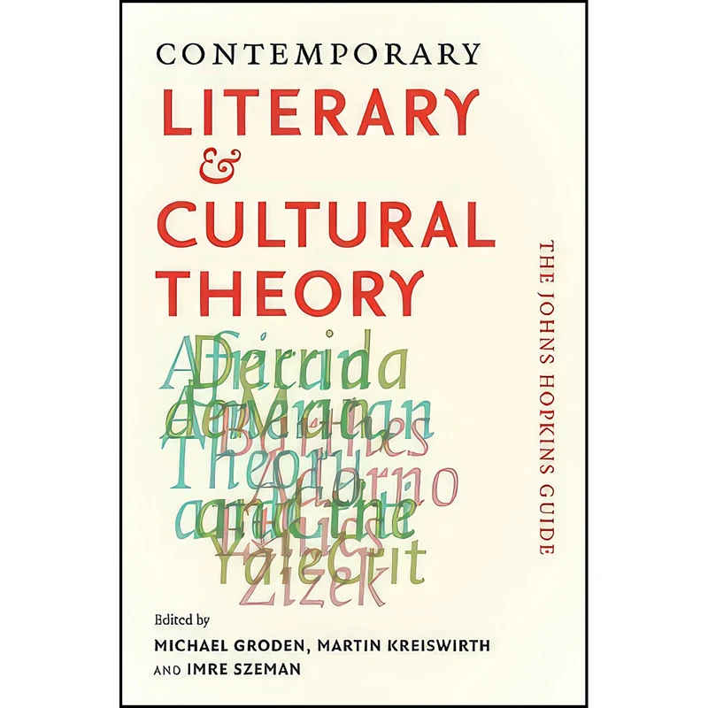 کتاب Contemporary Literary and Cultural Theory اثر جمعي از نويسندگان انتشارات Johns Hopkins University Press