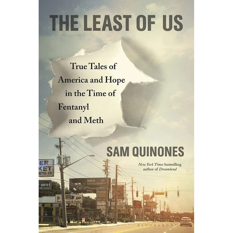 کتاب The Least of Us اثر Sam Quinones انتشارات Bloomsbury Publishing
