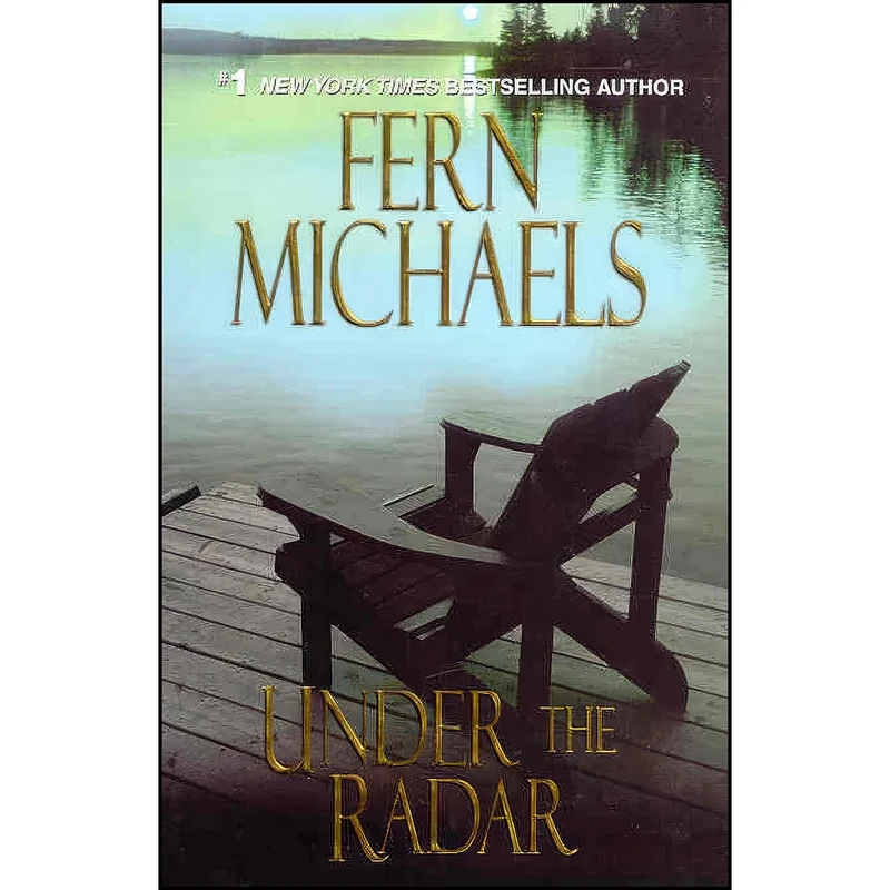 کتاب Under the Radar  اثر Fern Michaels انتشارات Kensington Pub Corp