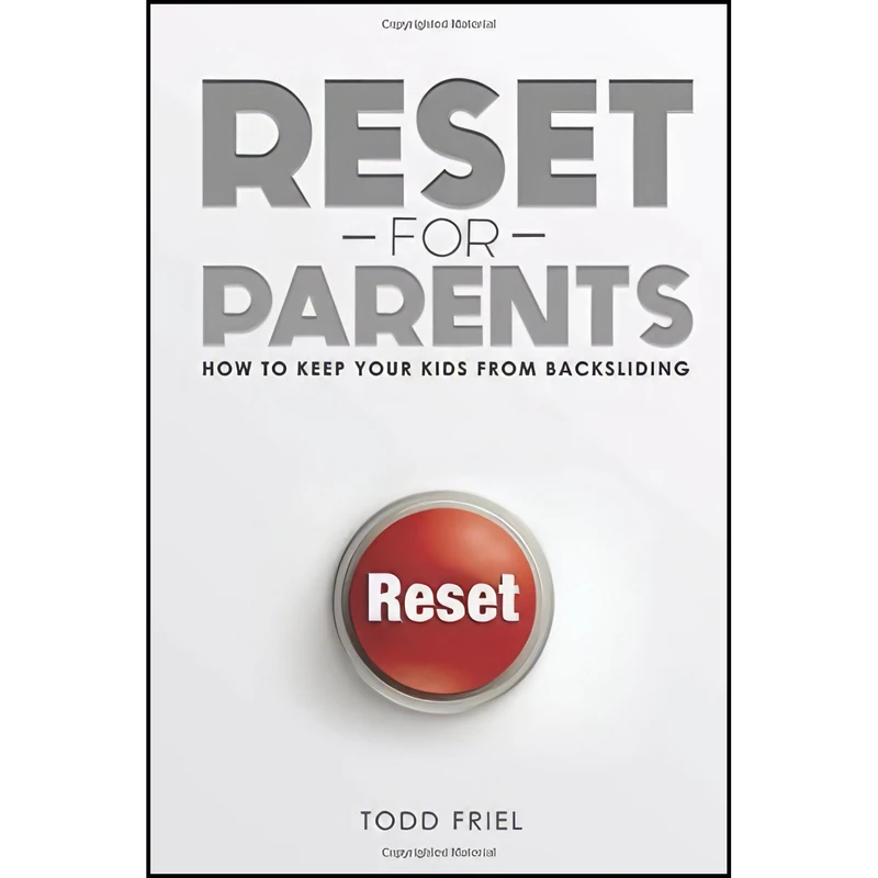 کتاب Reset for Parents اثر Todd Friel انتشارات New Leaf Press
