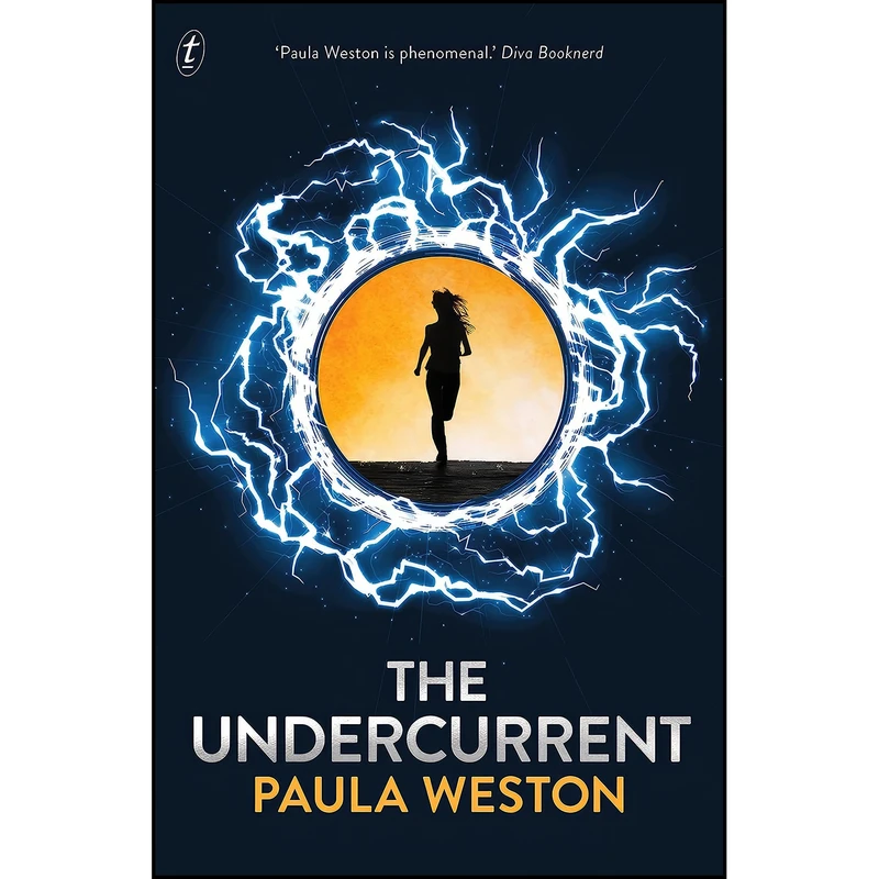 کتاب The Undercurrent اثر Paula Weston انتشارات Text Publishing Company