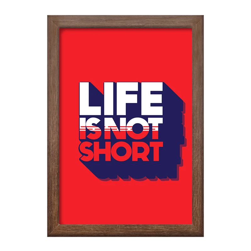 تابلو خندالو طرح Life Is Not Short کد F1998