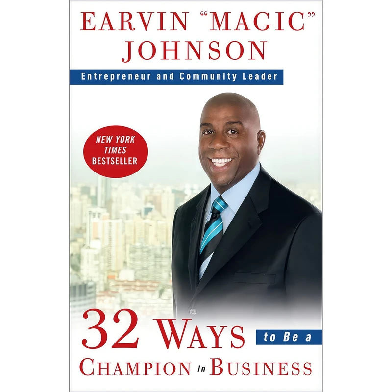 کتاب 32 Ways to Be a Champion in Business اثر Earvin Johnson انتشارات Currency