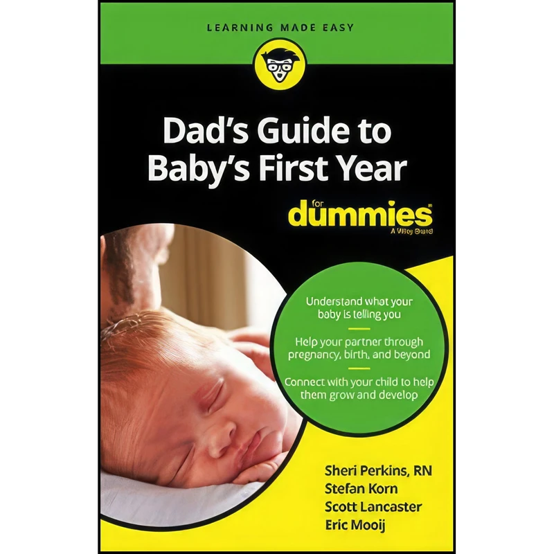 کتاب Dad's Guide to Baby's First Year For Dummies اثر جمعی از نویسندگان انتشارات For Dummies