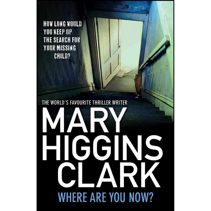 کتاب Where Are You Now? اثر Mary Higgins Clark انتشارات Simon & Schuster Ltd