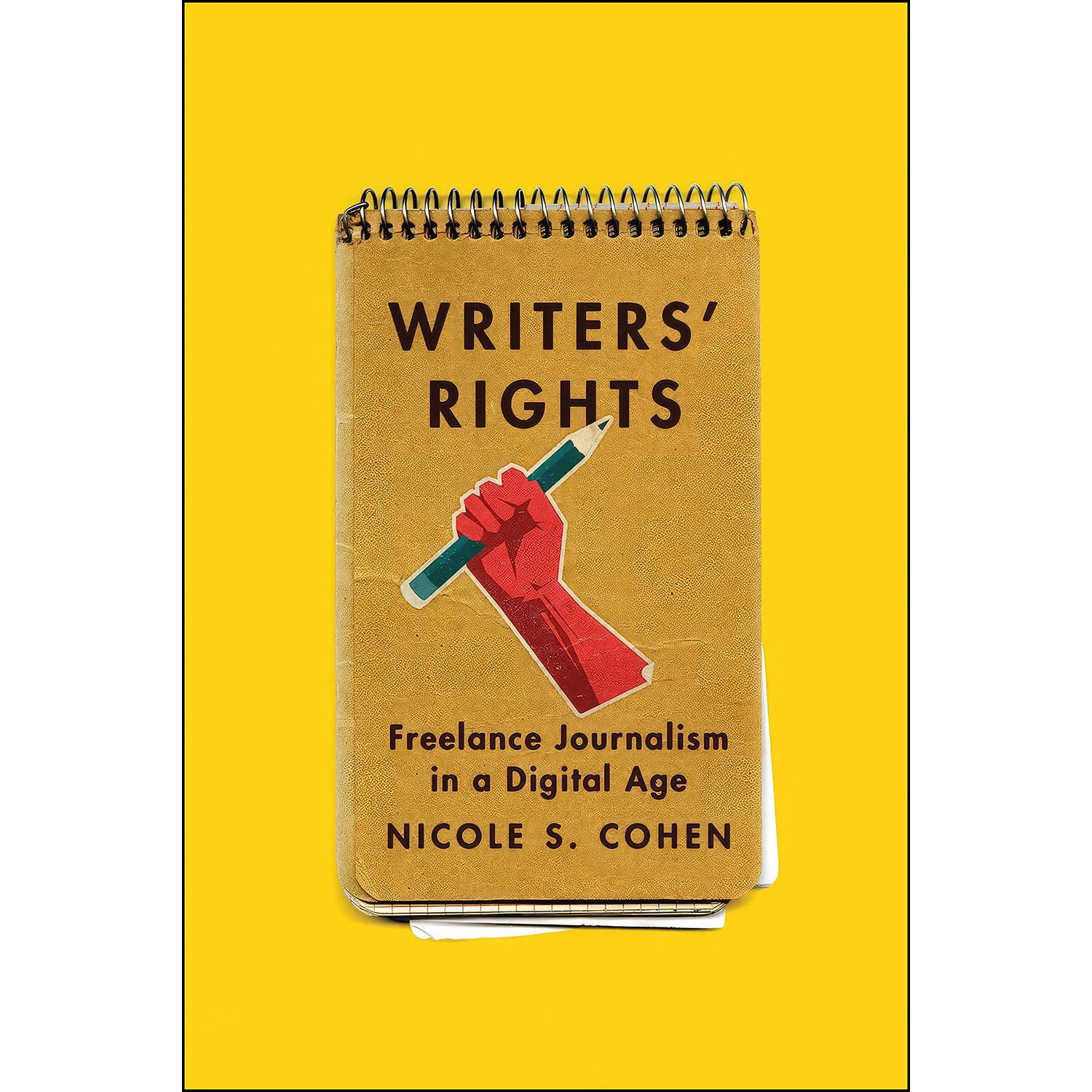 کتاب Writers Rights اثر Nicole S. Cohen انتشارات McGill-Queens University Press
