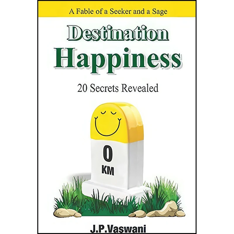 کتاب Destination Happiness اثر J. P. Vaswani انتشارات تازه ها