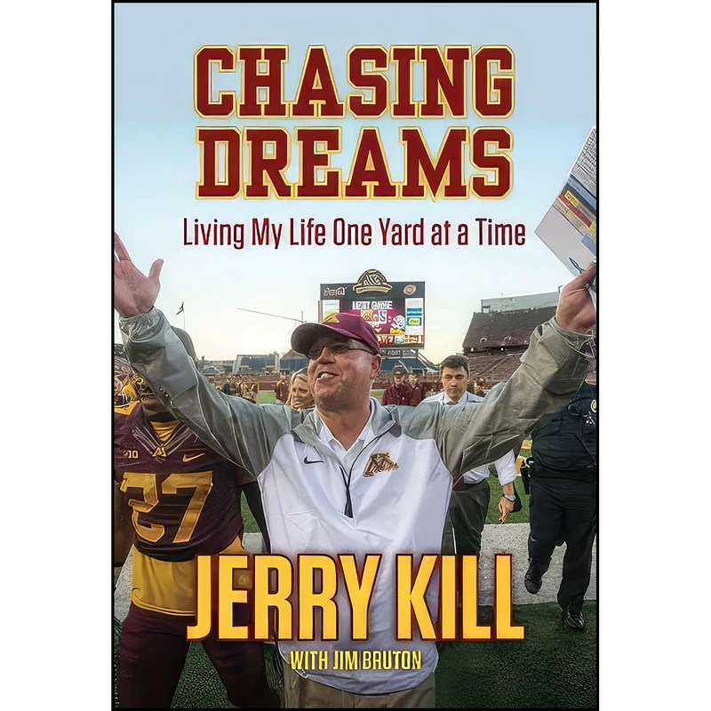 کتاب Chasing Dreams اثر Jim Bruton and Jerry Kill انتشارات Triumph Books