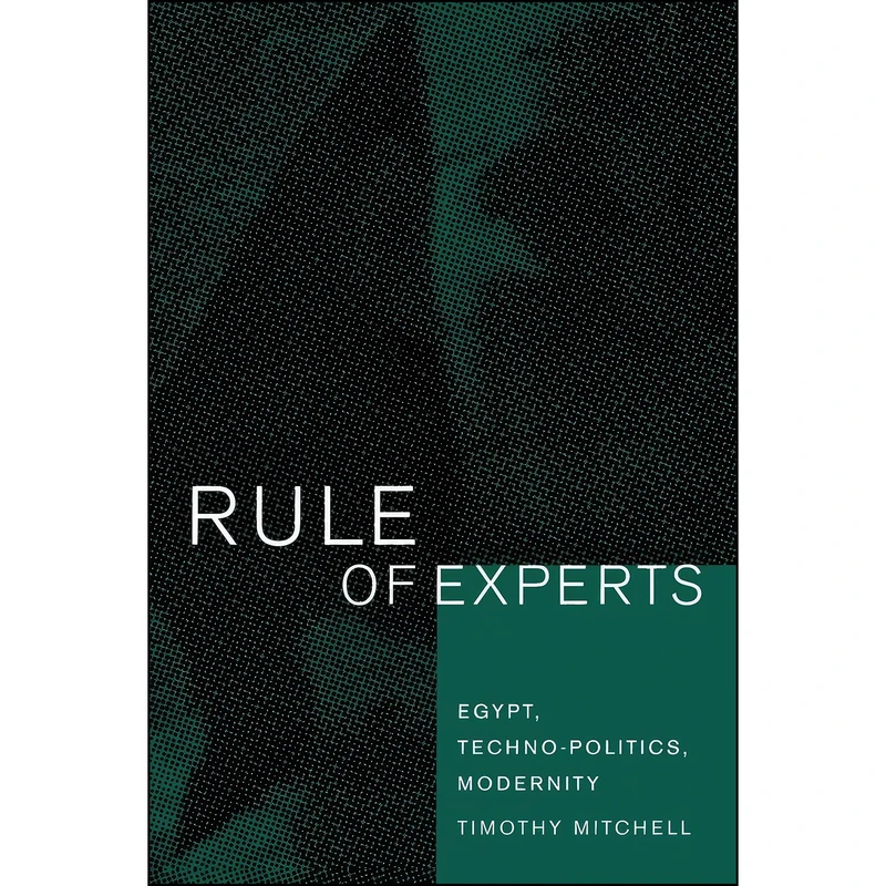 کتاب Rule of Experts اثر Timothy Mitchell انتشارات University of California Press