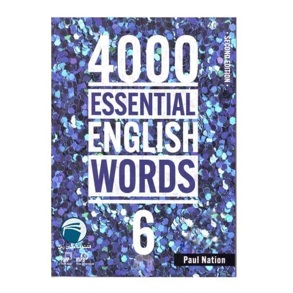 کتاب 4000 Essential English Words اثر Paul Nation انتشارات دنیای زبان جلد 6 کتاب 4000 Essential English Words اثر Paul Nation انتشارات دنیای زبان جلد 6