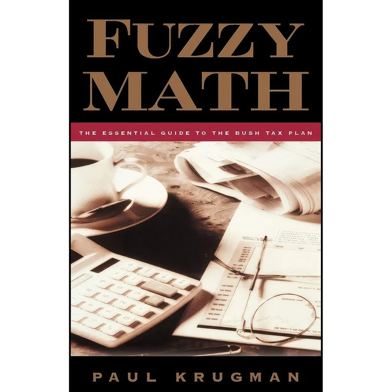 کتاب Fuzzy Math اثر Paul Krugman انتشارات W. W. Norton   Company