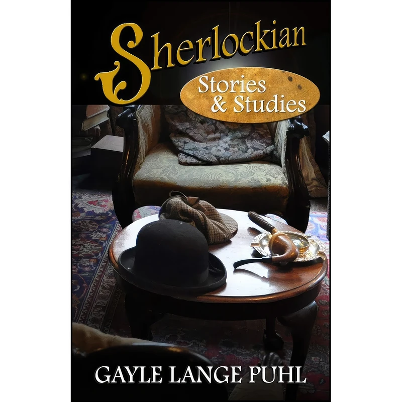 کتاب Sherlockian Stories and Studies اثر Gayle Lange Puhl انتشارات MX Publishing