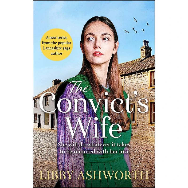 کتاب The Convicts Wife اثر Libby Ashworth انتشارات Canelo Saga
