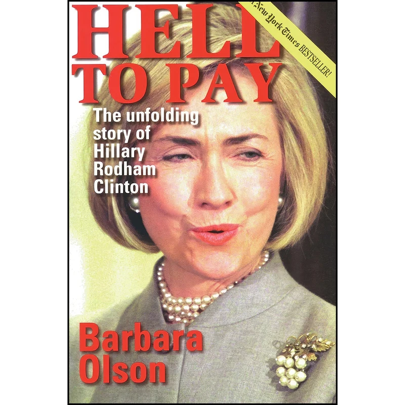 کتاب Hell to Pay اثر Barbara Olson انتشارات Regnery Publishing