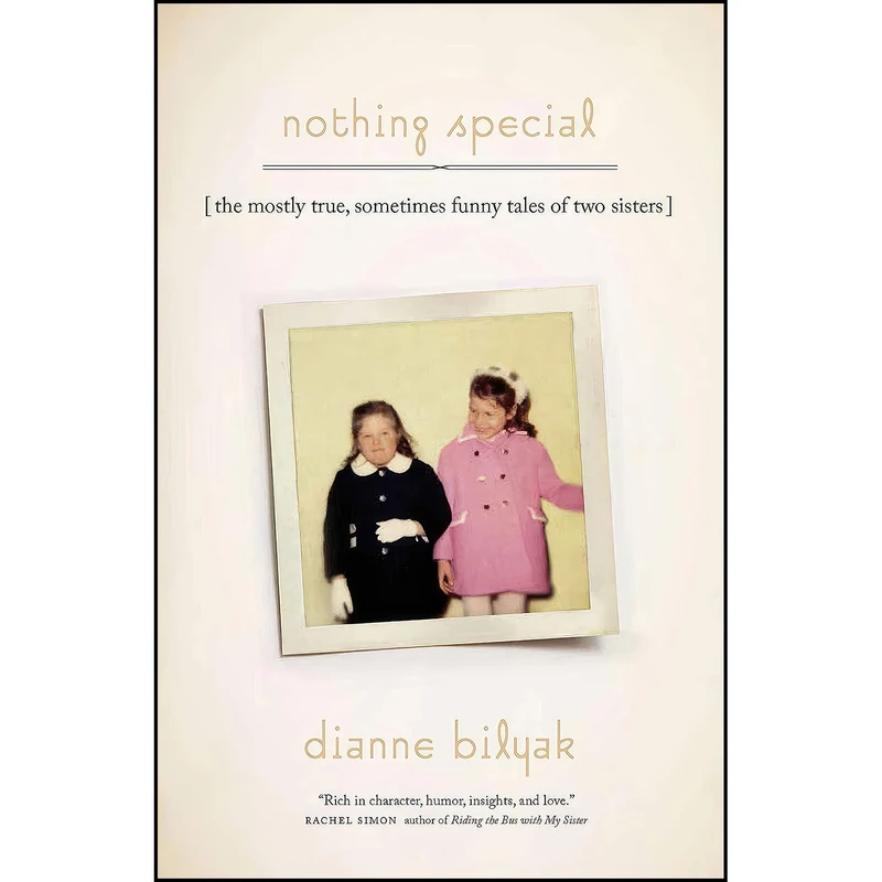 کتاب Nothing Special اثر Dianne Bilyak انتشارات Wesleyan University Press