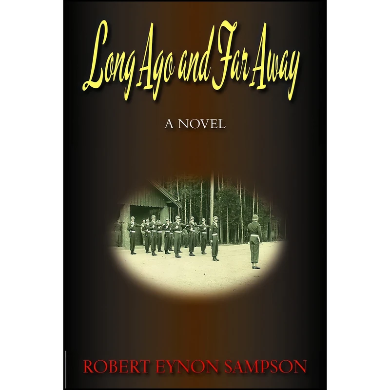 کتاب Long Ago and Far Away اثر Robert Eynon Sampson انتشارات Hellgate Press