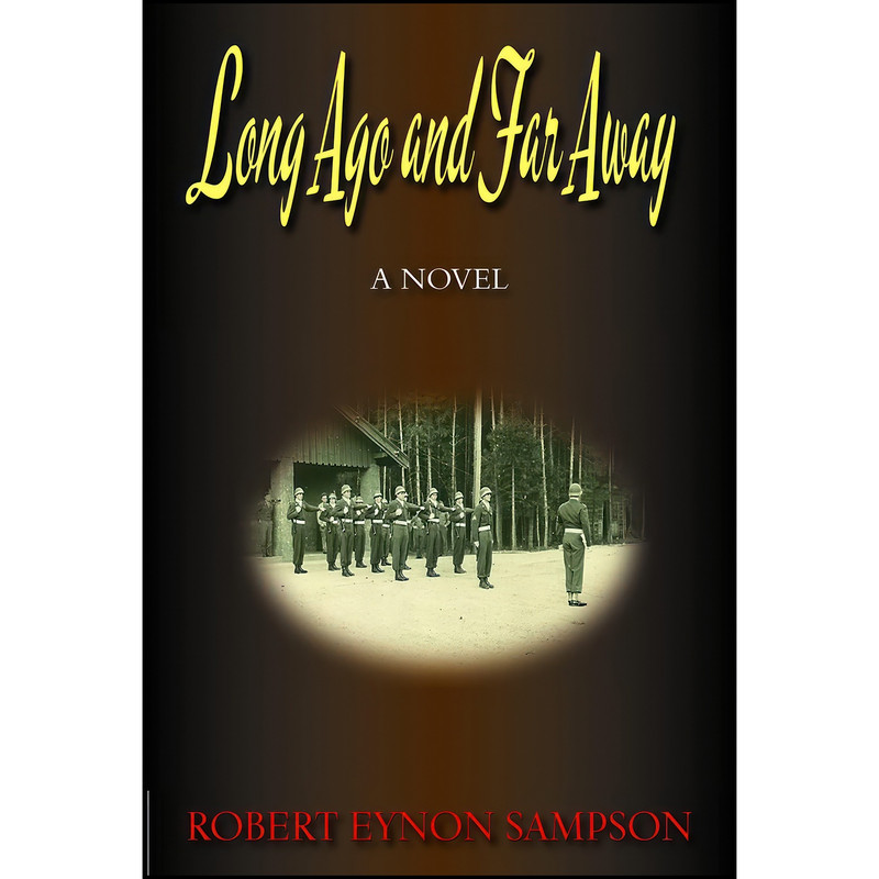 کتاب Long Ago and Far Away اثر Robert Eynon Sampson انتشارات Hellgate Press