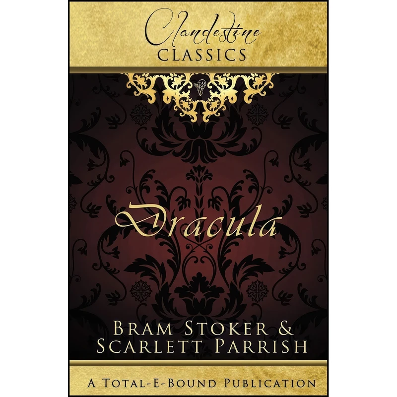 کتاب Dracula اثر Scarlett Parrish and Bram Stoker انتشارات Total-E-Bound Publishing