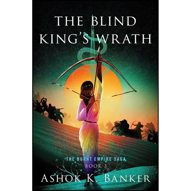 کتاب The Blind Kings Wrath  اثر Ashok K. Banker انتشارات Harper Voyager