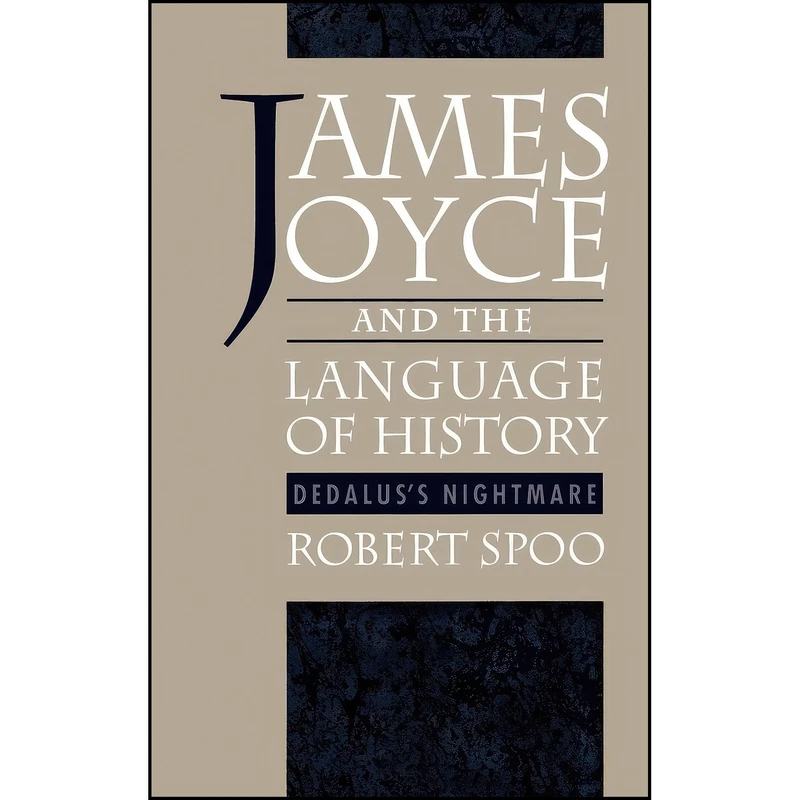 کتاب James Joyce and the Language of History اثر Robert E. Spoo انتشارات Oxford University Press