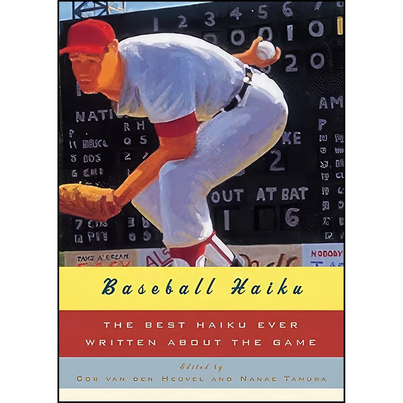 کتاب Baseball Haiku اثر Nanae Tamura and Cor van den Heuvel انتشارات W. W. Norton & Company