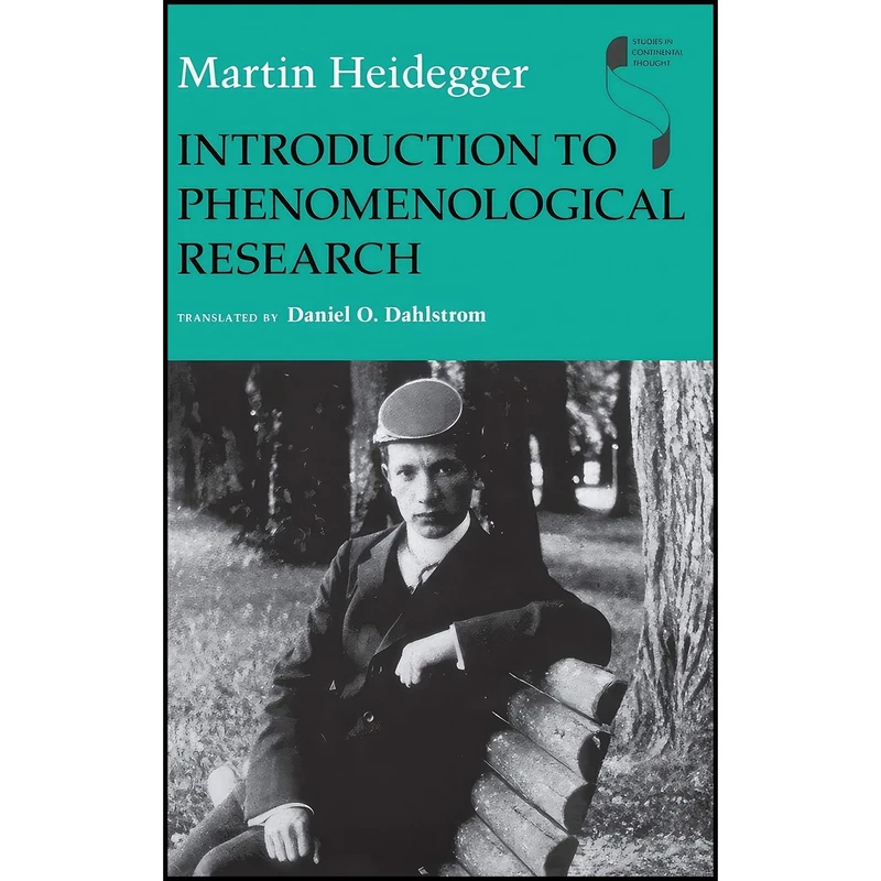 کتاب Introduction to Phenomenological Research  اثر Martin Heidegger انتشارات Indiana University Press