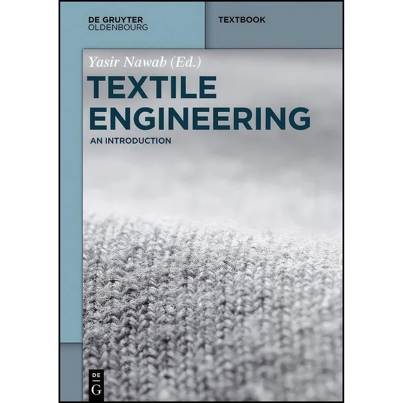 کتاب Textile Engineering اثر جمعي از نويسندگان انتشارات De Gruyter Oldenbourg