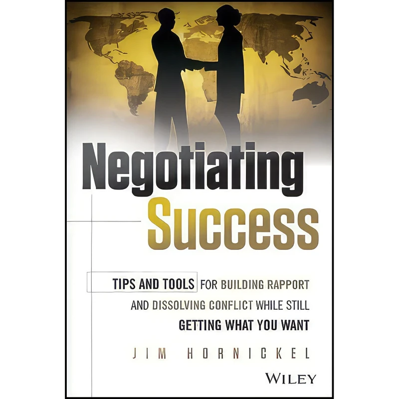 کتاب Negotiating Success اثر Jim Hornickel and Jim Hornickel انتشارات Wiley