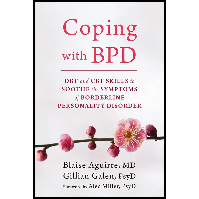کتاب Coping with BPD اثر جمعی از نویسندگان انتشارات New Harbinger Publications
