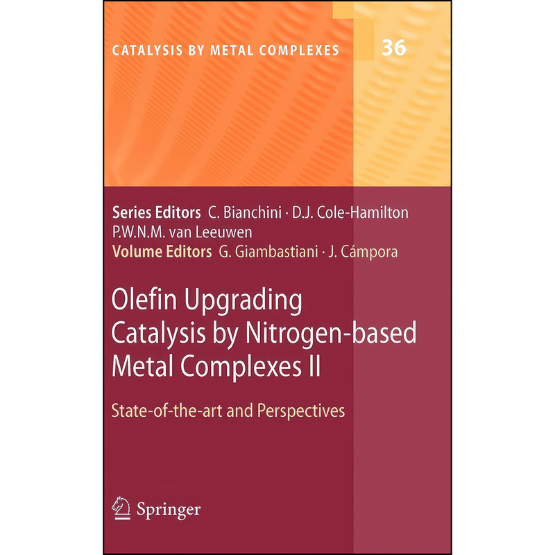 کتاب Olefin Upgrading Catalysis by Nitrogen-based Metal Complexes II اثر جمعي از نويسندگان انتشارات Springer