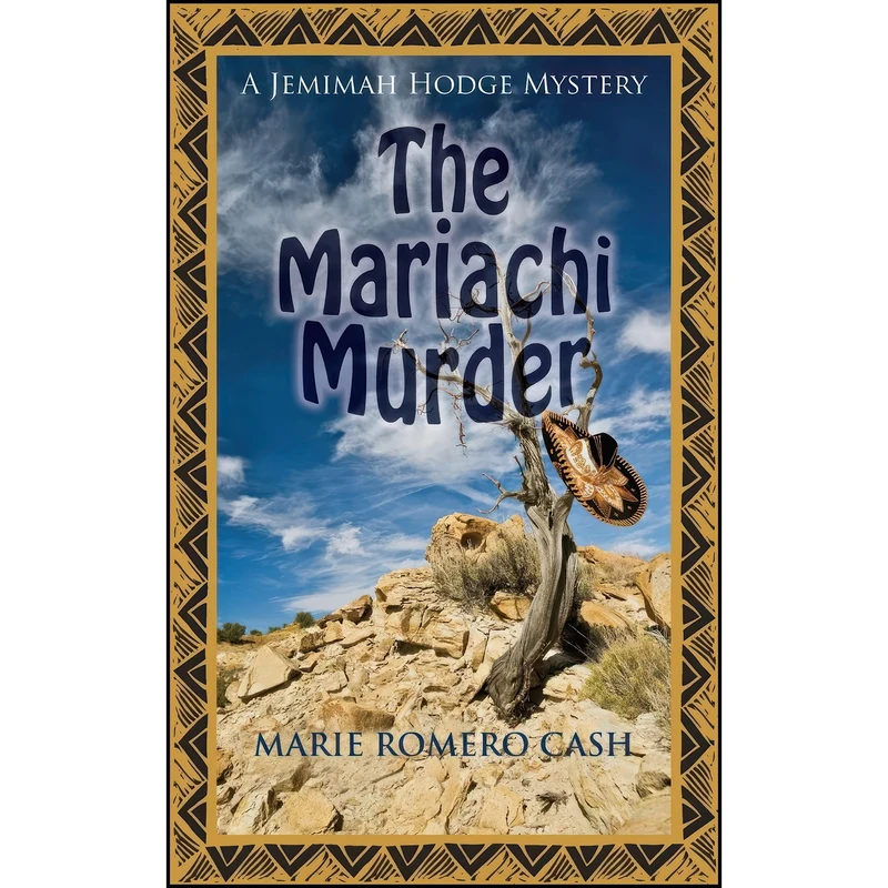کتاب The Mariachi Murder  اثر Marie Romero Cash انتشارات Camel Press