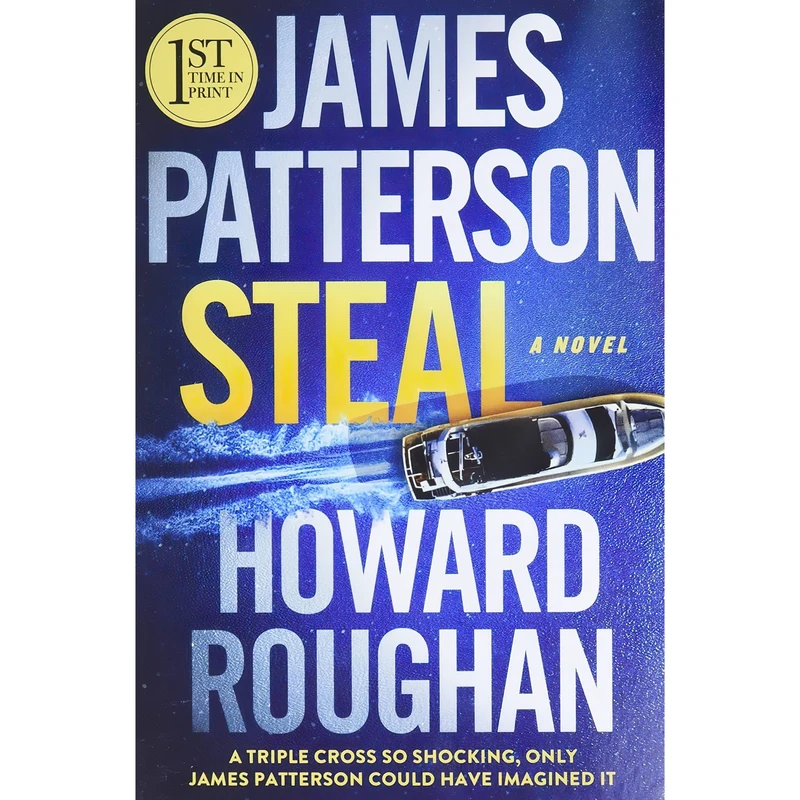 کتاب Steal اثر James Patterson and Howard Roughan انتشارات Grand Central Publishing